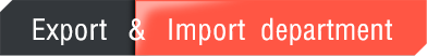 Export & Import department